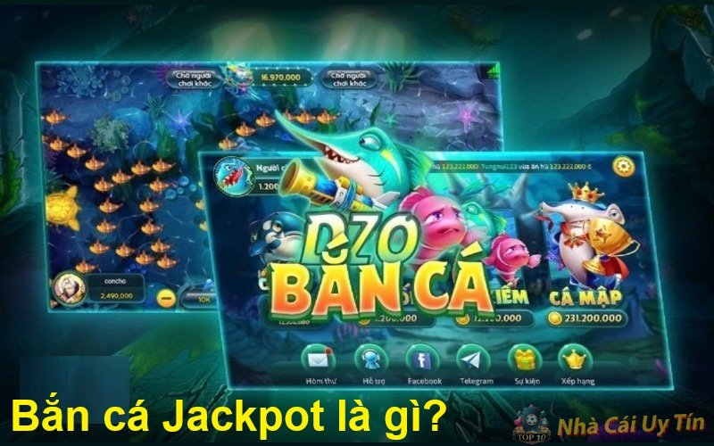 Bắn cá Jackpot là gì?